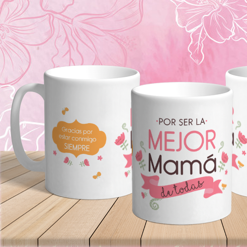 Taza “Por ser la mejor mamá de todas” – Regalo especial para el Día de la Madre