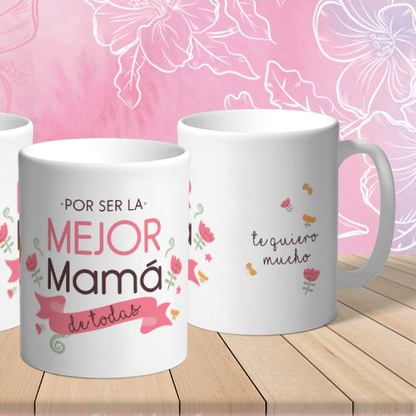 Taza “Por ser la mejor mamá de todas” – Regalo especial para el Día de la Madre